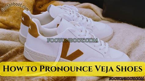 how to pronounce veja shoes|veja meaning.